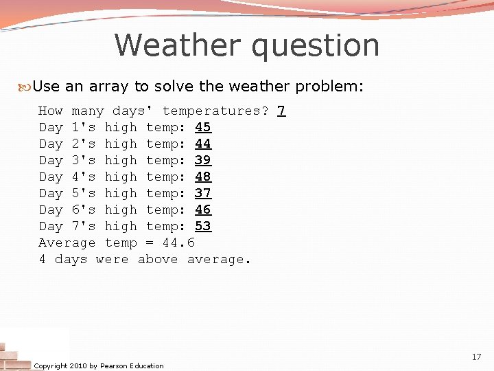Weather question Use an array to solve the weather problem: How many days' temperatures?