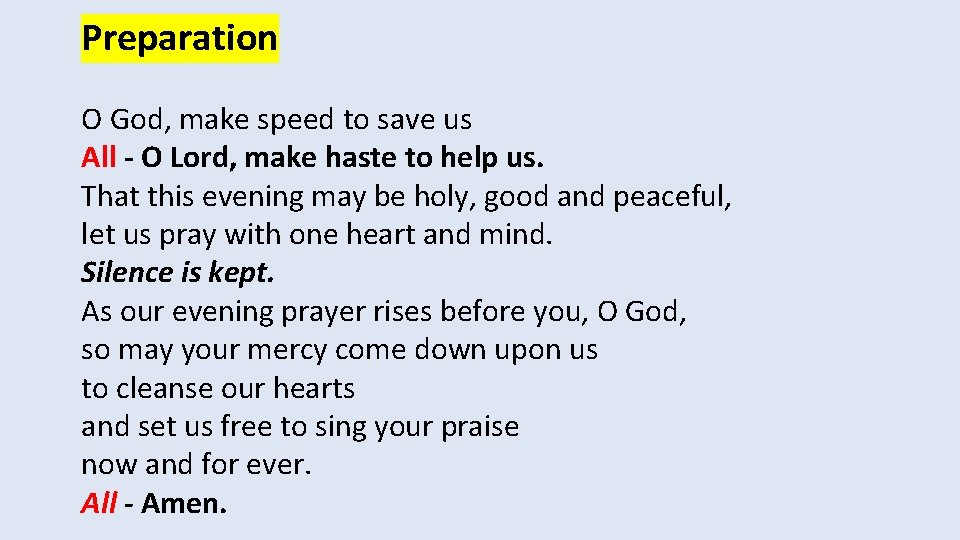 Preparation O God, make speed to save us All - O Lord, make haste