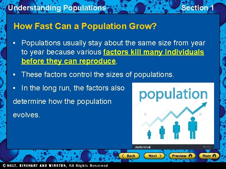 Understanding Populations Section 1 How Fast Can a Population Grow? • Populations usually stay