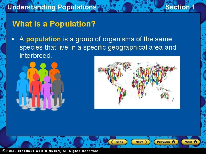 Understanding Populations Section 1 What Is a Population? • A population is a group