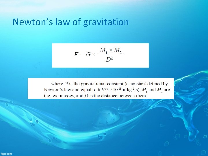 Newton’s law of gravitation 
