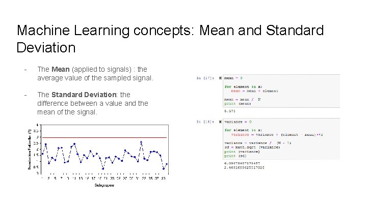 Machine Learning concepts: Mean and Standard Deviation - The Mean (applied to signals) :
