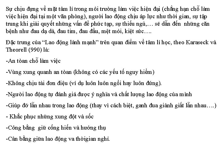 Sự chịu đựng về mặt tâm lí trong môi trường làm việc hiện đại