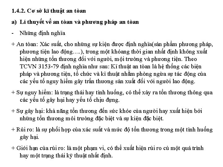 1. 4. 2. Cơ sở kĩ thuật an tòan a) Lí thuyết về an