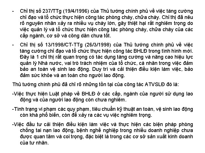 - Chỉ thị số 237/TTg (19/4/1996) của Thủ tướng chính phủ về việc tăng