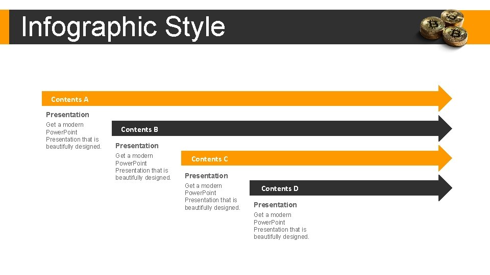 Infographic Style Contents A Presentation Get a modern Power. Point Presentation that is beautifully