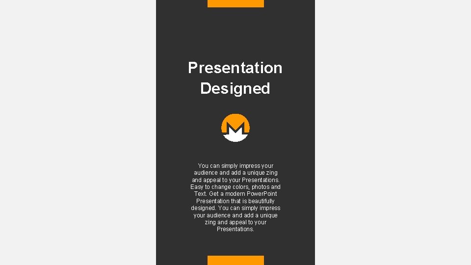 0 Portfolio Presentation Designed You can simply impress your audience and add a unique