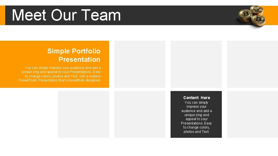Meet Our Team Simple Portfolio Presentation You can simply impress your audience and add
