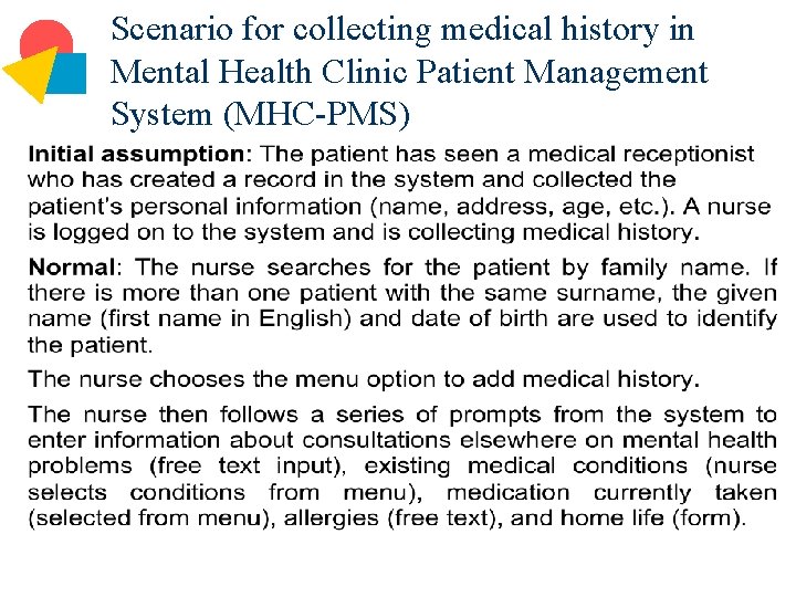Scenario for collecting medical history in Mental Health Clinic Patient Management System (MHC-PMS) 