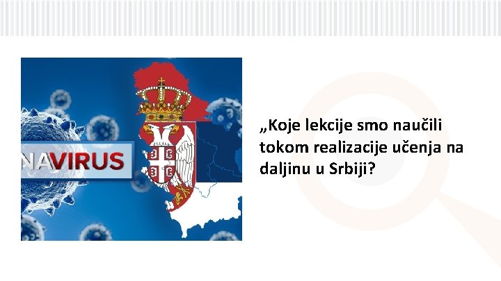 „Koje lekcije smo naučili tokom realizacije učenja na daljinu u Srbiji? 