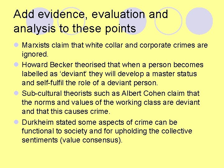 Add evidence, evaluation and analysis to these points l Marxists claim that white collar Add evidence, evaluation and analysis to these points l Marxists claim that white collar
