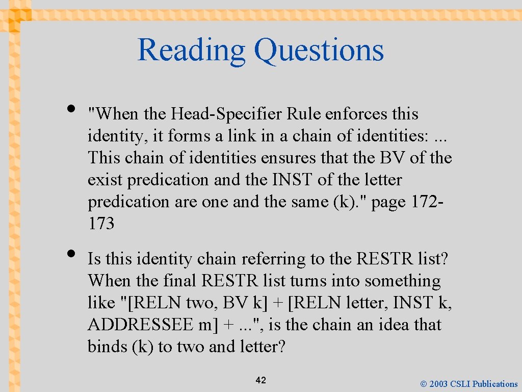 Reading Questions • • "When the Head-Specifier Rule enforces this identity, it forms a