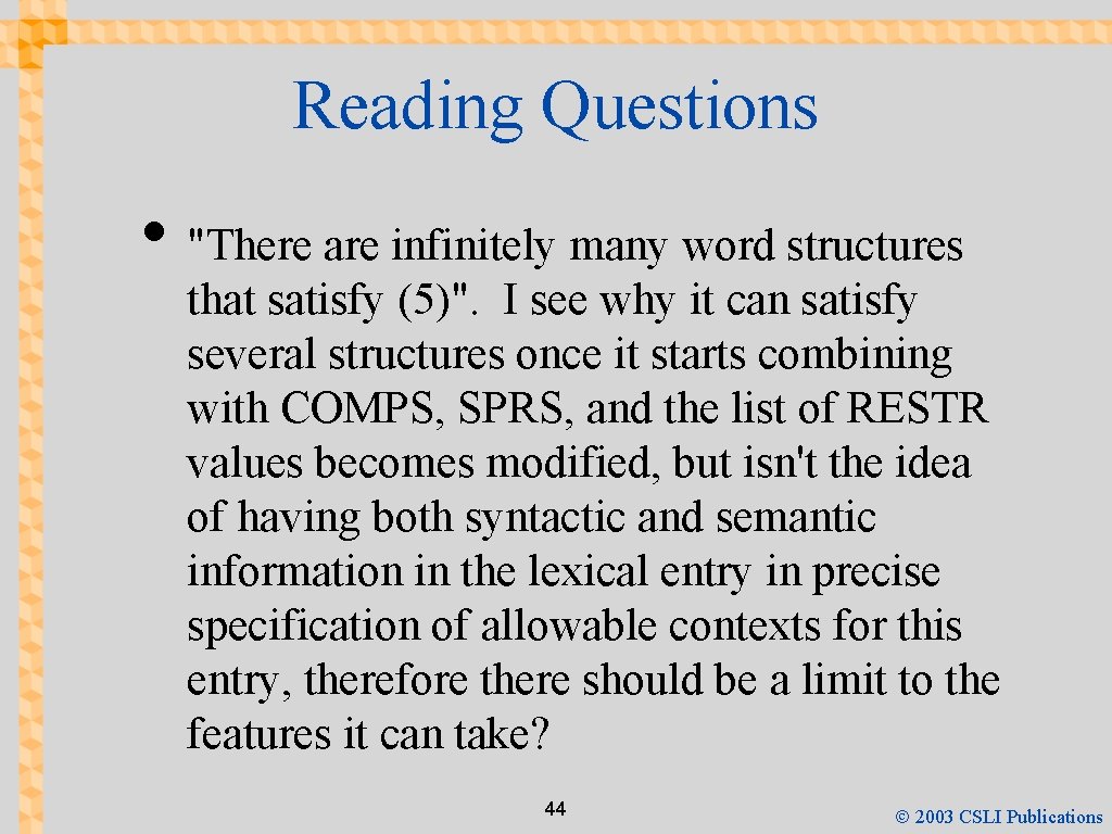 Reading Questions • "There are infinitely many word structures that satisfy (5)". I see