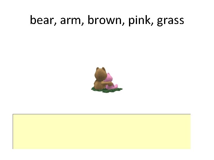bear, arm, brown, pink, grass 