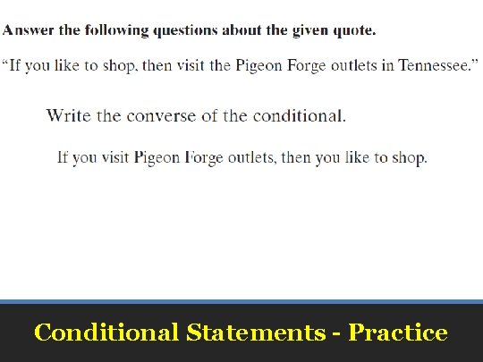 Conditional Statements - Practice 