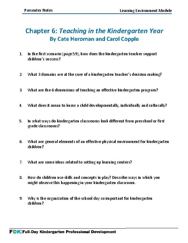 Presenter Notes Learning Environment Module Chapter 6: Teaching in the Kindergarten Year By Cate