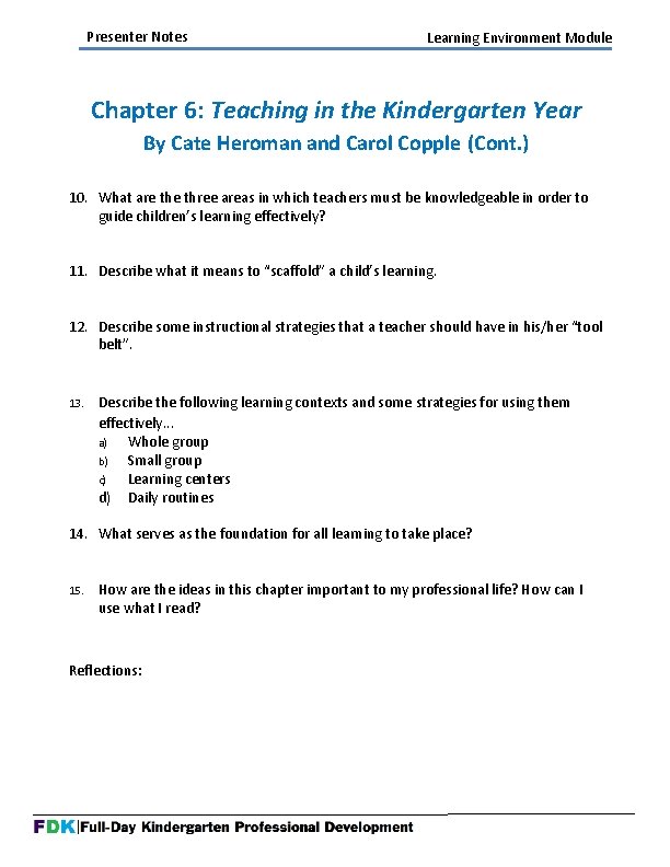 Presenter Notes Learning Environment Module Chapter 6: Teaching in the Kindergarten Year By Cate