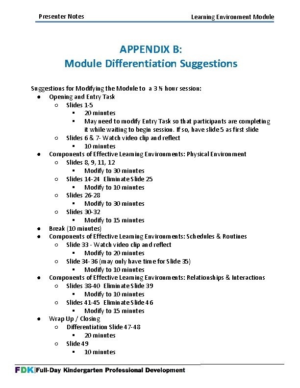 Presenter Notes Learning Environment Module APPENDIX B: Module Differentiation Suggestions for Modifying the Module