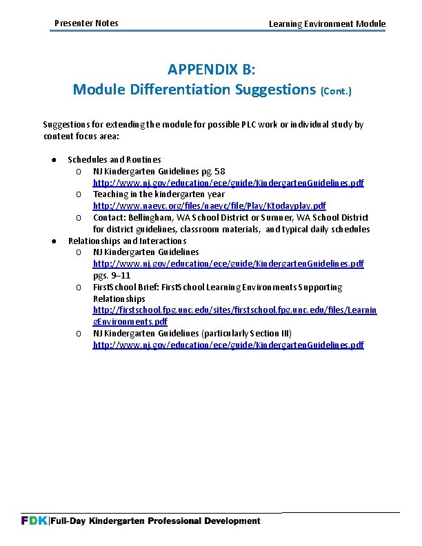 Presenter Notes Learning Environment Module APPENDIX B: Module Differentiation Suggestions (Cont. ) Suggestions for