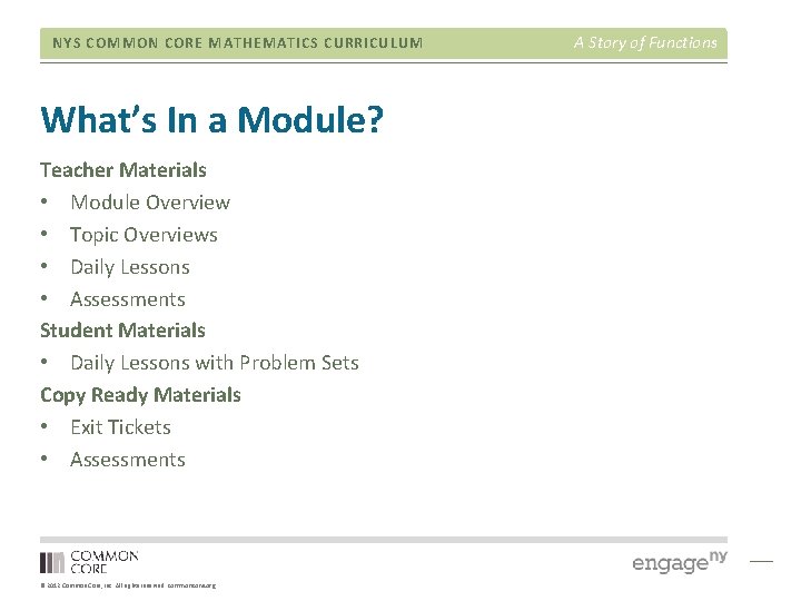 NYS COMMON CORE MATHEMATICS CURRICULUM What’s In a Module? Teacher Materials • Module Overview NYS COMMON CORE MATHEMATICS CURRICULUM What’s In a Module? Teacher Materials • Module Overview