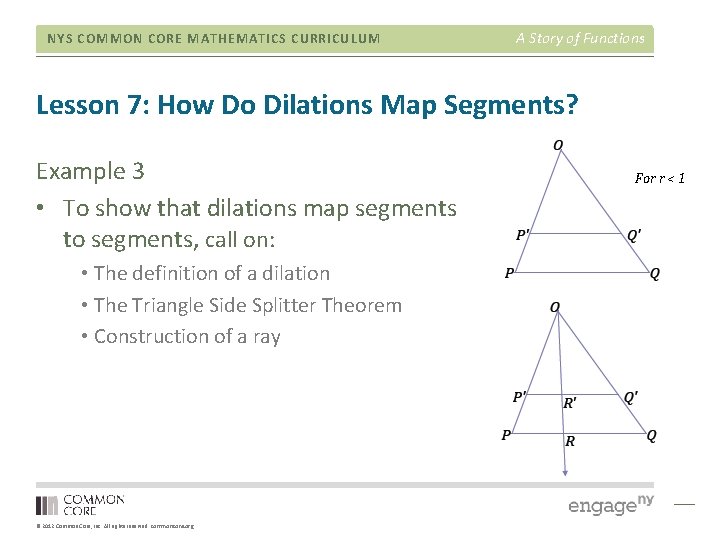 NYS COMMON CORE MATHEMATICS CURRICULUM A Story of Functions Lesson 7: How Do Dilations NYS COMMON CORE MATHEMATICS CURRICULUM A Story of Functions Lesson 7: How Do Dilations