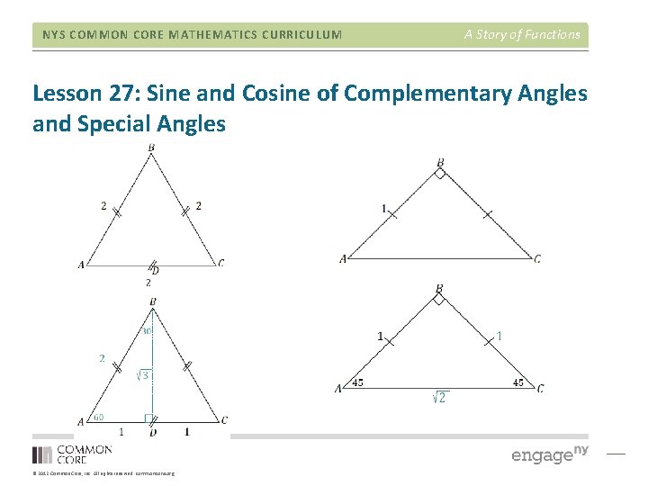 NYS COMMON CORE MATHEMATICS CURRICULUM A Story of Functions Lesson 27: Sine and Cosine NYS COMMON CORE MATHEMATICS CURRICULUM A Story of Functions Lesson 27: Sine and Cosine