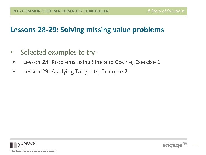 NYS COMMON CORE MATHEMATICS CURRICULUM A Story of Functions Lessons 28 -29: Solving missing NYS COMMON CORE MATHEMATICS CURRICULUM A Story of Functions Lessons 28 -29: Solving missing