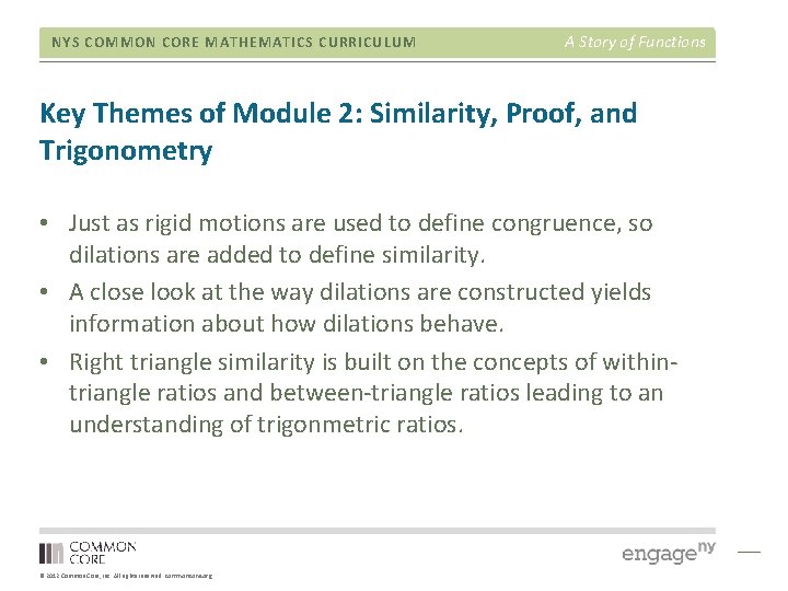 NYS COMMON CORE MATHEMATICS CURRICULUM A Story of Functions Key Themes of Module 2: NYS COMMON CORE MATHEMATICS CURRICULUM A Story of Functions Key Themes of Module 2: