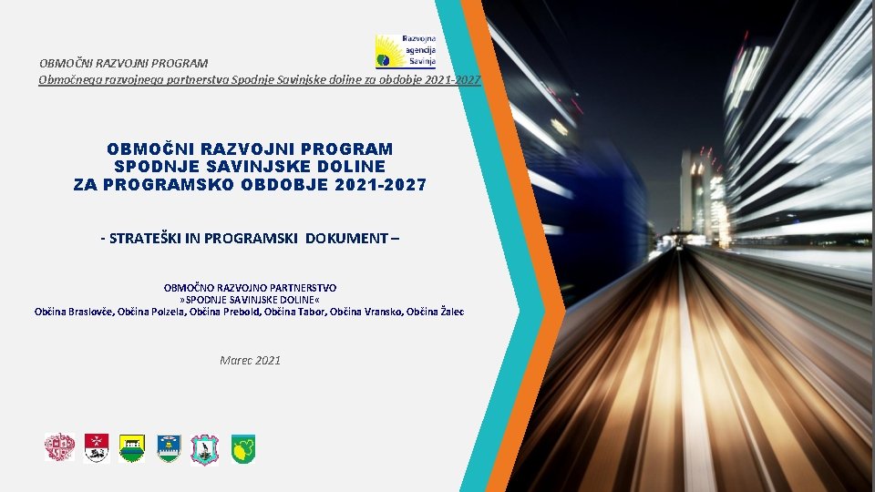 OBMOČNI RAZVOJNI PROGRAM Območnega razvojnega partnerstva Spodnje Savinjske doline za obdobje 2021 -2027 OBMOČNI