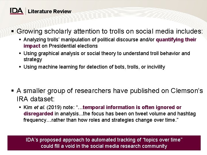 Literature Review § Growing scholarly attention to trolls on social media includes: § Analyzing Literature Review § Growing scholarly attention to trolls on social media includes: § Analyzing