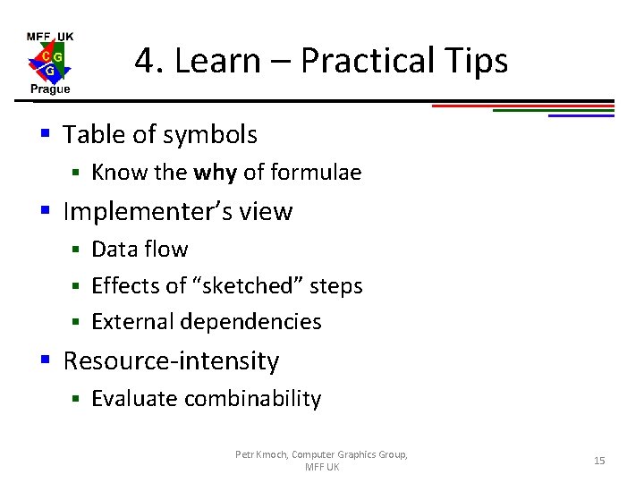 4. Learn – Practical Tips § Table of symbols § Know the why of