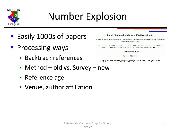 Number Explosion § Easily 1000 s of papers § Processing ways Backtrack references §