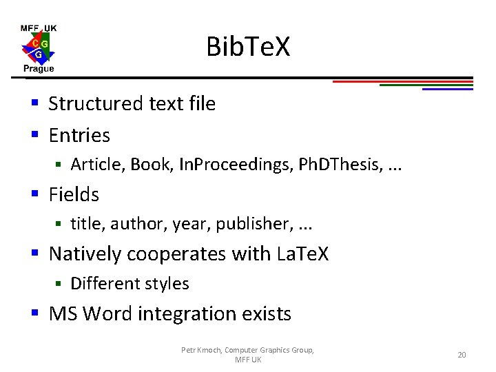 Bib. Te. X § Structured text file § Entries § Article, Book, In. Proceedings,