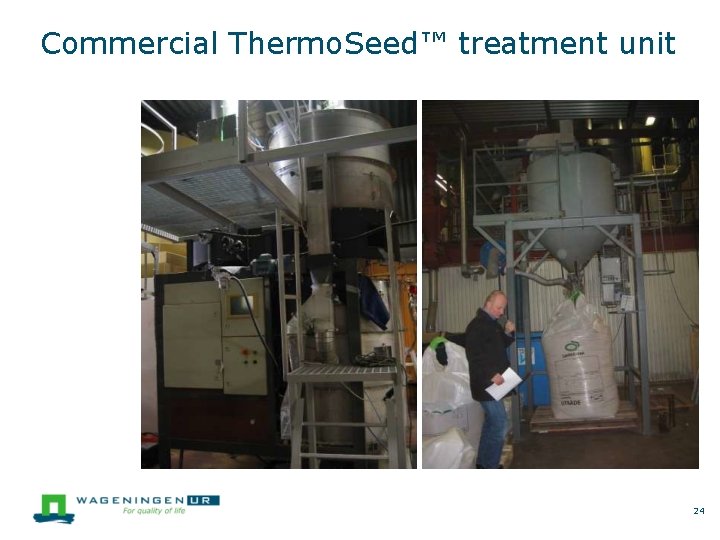 Commercial Thermo. Seed™ treatment unit 24 