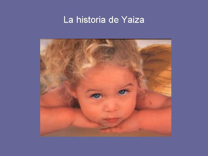 La historia de Yaiza 