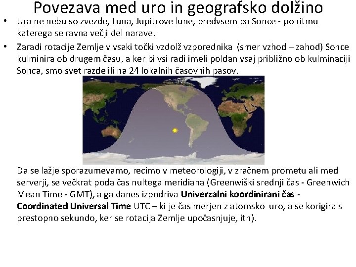 Povezava med uro in geografsko dolžino • Ura ne nebu so zvezde, Luna, Jupitrove