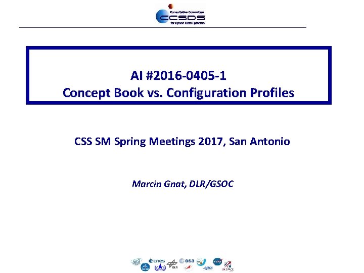 AI #2016 -0405 -1 Concept Book vs. Configuration Profiles CSS SM Spring Meetings 2017,