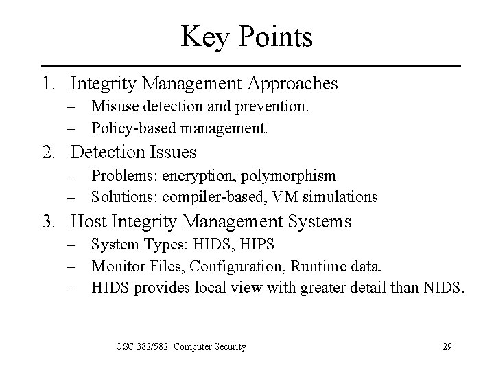 Key Points 1. Integrity Management Approaches – Misuse detection and prevention. – Policy-based management.