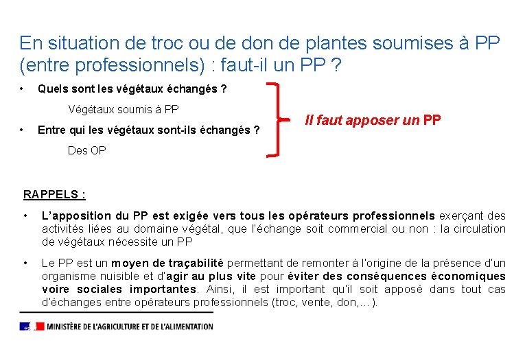 En situation de troc ou de don de plantes soumises à PP (entre professionnels)