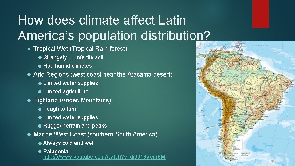 How does climate affect Latin America’s population distribution? Tropical Wet (Tropical Rain forest) Strangely….