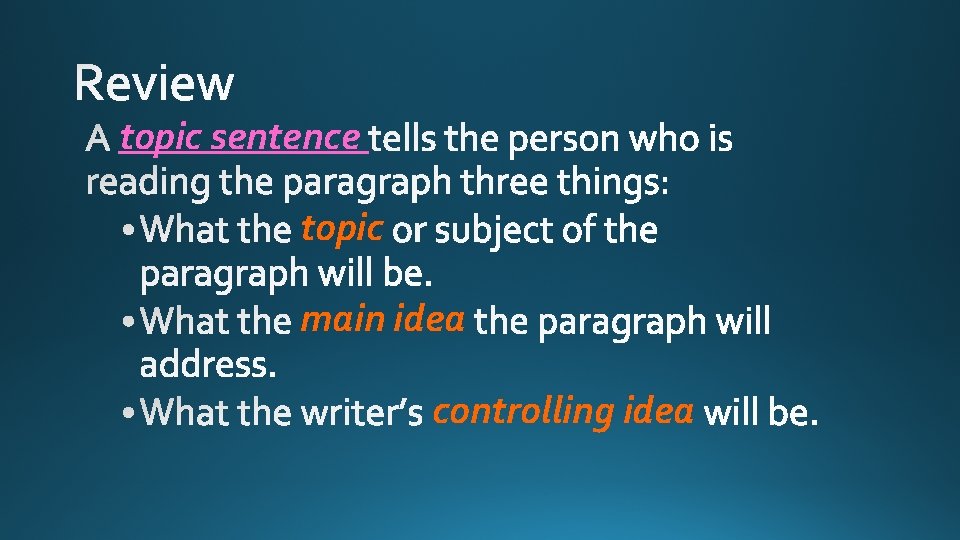 topic sentence topic main idea controlling idea 