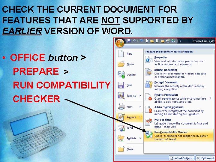 CHECK THE CURRENT DOCUMENT FOR FEATURES THAT ARE NOT SUPPORTED BY EARLIER VERSION OF CHECK THE CURRENT DOCUMENT FOR FEATURES THAT ARE NOT SUPPORTED BY EARLIER VERSION OF