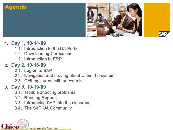 Agenda 1. Day 1, 10 -14 -09 1. 1. Introduction to the UA Portal