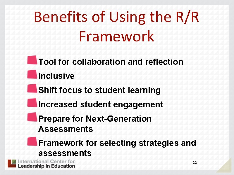 Benefits of Using the R/R Framework Tool for collaboration and reflection Inclusive Shift focus