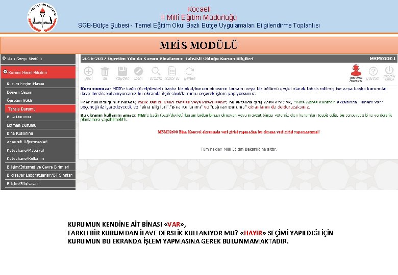 Kocaeli İl Millî Eğitim Müdürlüğü SGB-Bütçe Şubesi - Temel Eğitim Okul Bazlı Bütçe Uygulamaları