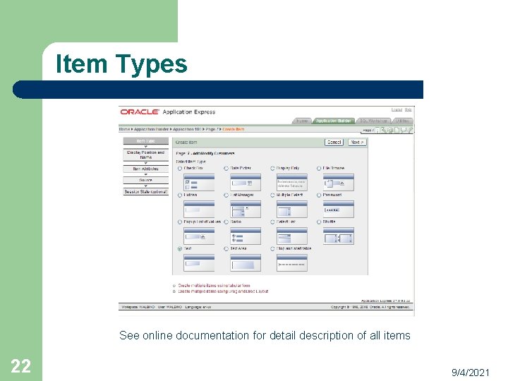 Item Types See online documentation for detail description of all items 22 9/4/2021 