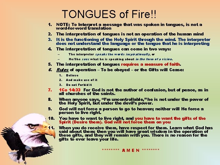 TONGUES of Fire!! 1. 2. 3. 4. NOTE: To Interpret a message that was