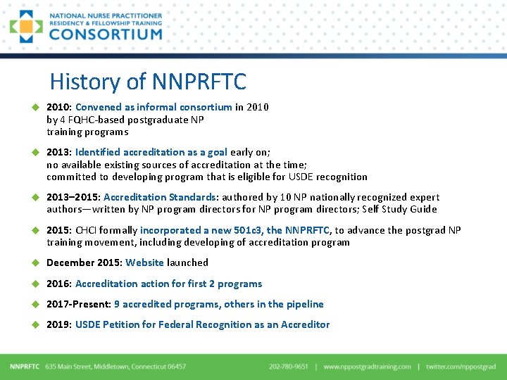 History of NNPRFTC u 2010: Convened as informal consortium in 2010 by 4 FQHC-based History of NNPRFTC u 2010: Convened as informal consortium in 2010 by 4 FQHC-based