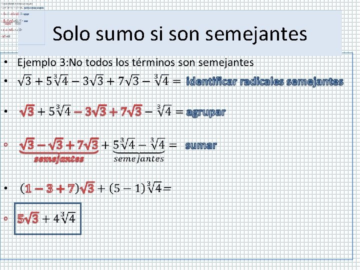 Solo sumo si son semejantes • 