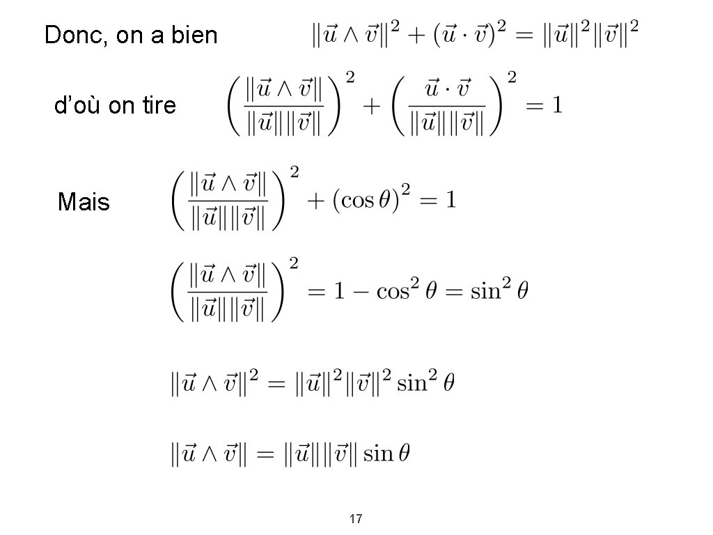 Donc, on a bien d’où on tire Mais 17 